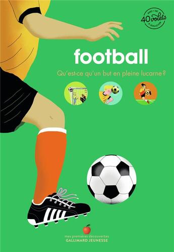 Couverture du livre « Football : qu'est-ce qu'un but en pleine lucarne ? » de Jean-Michel Billioud aux éditions Gallimard-jeunesse