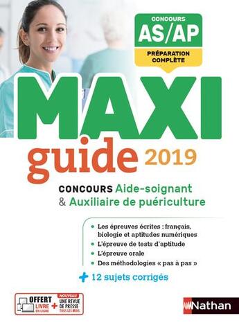 Couverture du livre « Le maxi guide ; concours aide-soignant & auxiliaire de puériculture (édition 2019) » de Elisabeth Simonin et Elisabeth Baumeier aux éditions Nathan