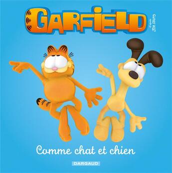 Couverture du livre « Garfield Tome 3 : comme chat et chien » de Jim Davis aux éditions Dargaud