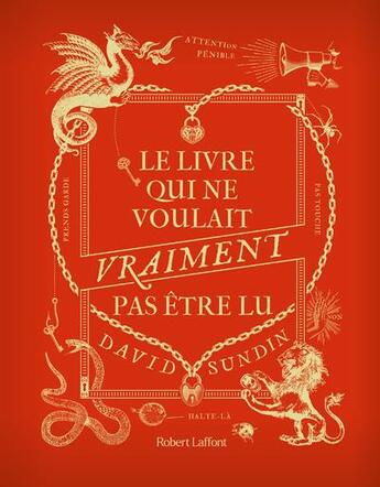 Couverture du livre « Le livre qui ne voulait vraiment pas être lu » de David Sundin aux éditions Robert Laffont