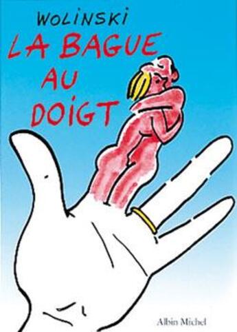 Couverture du livre « La bague au doigt » de Georges Wolinski aux éditions Drugstore