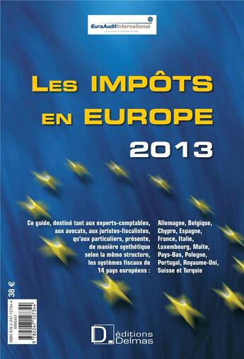 Couverture du livre « Les impôts en Europe (édition 2013) » de  aux éditions Delmas