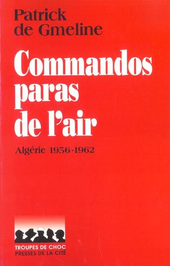 Couverture du livre « Commandos paras de l'air » de Patrick De Gmeline aux éditions Presses De La Cite