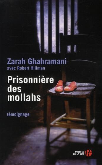 Couverture du livre « Prisonnière des mollahs » de Zarah Ghahramani aux éditions Presses De La Cite
