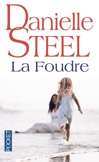 Couverture du livre « La foudre » de Danielle Steel aux éditions Pocket