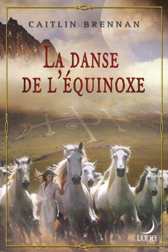 Couverture du livre « La danse de l'équinoxe » de Caitlin Brennan aux éditions Harlequin