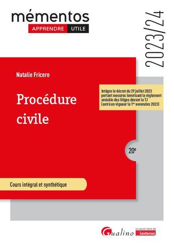 Couverture du livre « Procédure civile : Intègre le décret du 29 juillet portant mesures favorisant le règlement amiable des litiges devant le TJ (entré en vigueur le 1er novembre 2023) (édition 2023/2024) » de Natalie Fricero aux éditions Gualino