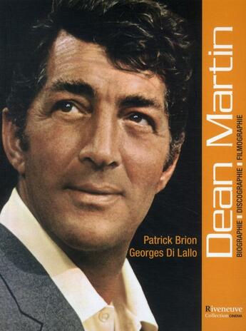 Couverture du livre « Dean Martin » de Patrick Brion aux éditions Riveneuve