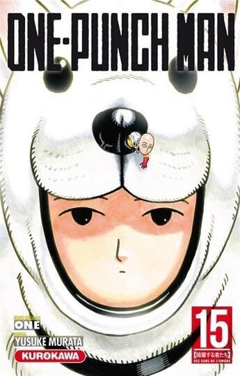 Couverture du livre « One-Punch Man Tome 15 : amoché mais resplendissant » de Yusuke Murata et One aux éditions Kurokawa
