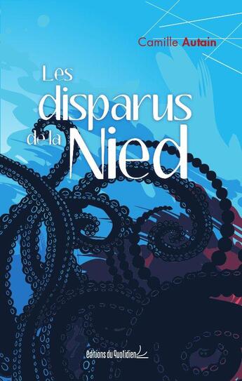 Couverture du livre « Les disparus de la Nied » de Camille Autain aux éditions Editions Du Quotidien