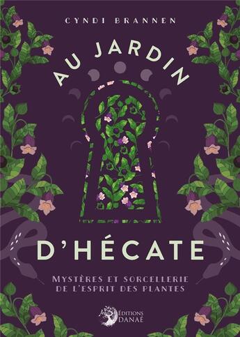 Couverture du livre « Au jardin d'Hécate » de Cyndi Brannen aux éditions Danae