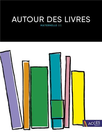 Couverture du livre « Autour des livres : GS » de Christina Dorner et Lea Schneider aux éditions Acces