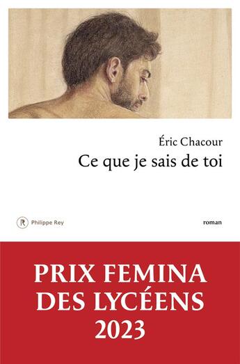 Couverture du livre « Ce que je sais de toi » de Eric Chacour aux éditions Philippe Rey