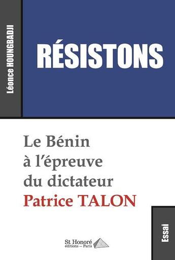 Couverture du livre « Resistons » de Leonce Houngbadji aux éditions Saint Honore Editions