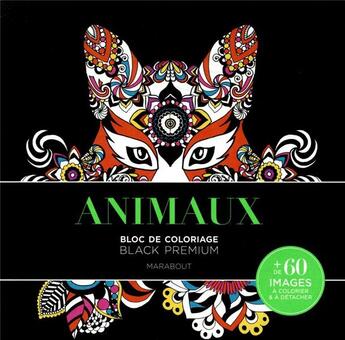 Couverture du livre « Bloc de coloriage black premium ; animaux ; bloc de coloriage » de  aux éditions Marabout