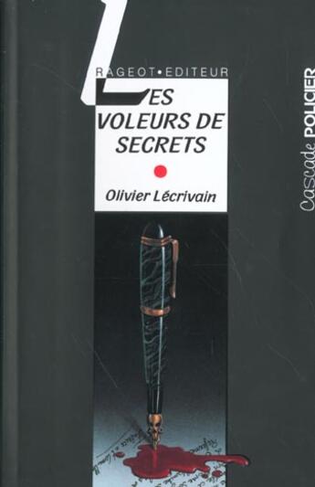 Couverture du livre « Les voleurs de secrets » de Lecrivain Olivier aux éditions Rageot