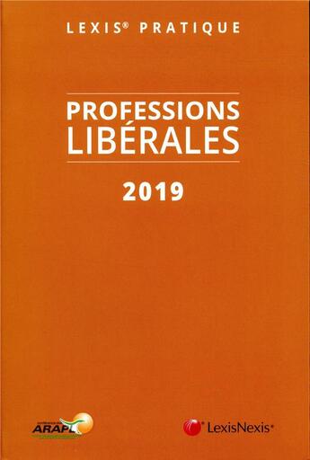 Couverture du livre « Professions libérales (édition 2019) » de  aux éditions Lexisnexis