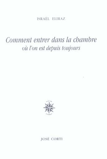 Couverture du livre « Comment entrer dans la chambre » de Eliraz/Ben-Sira aux éditions Corti