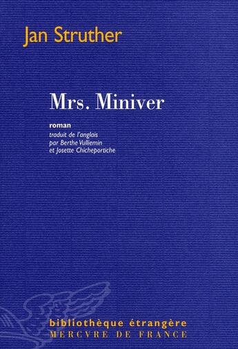 Couverture du livre « Mrs. Miniver » de Jan Struther aux éditions Mercure De France