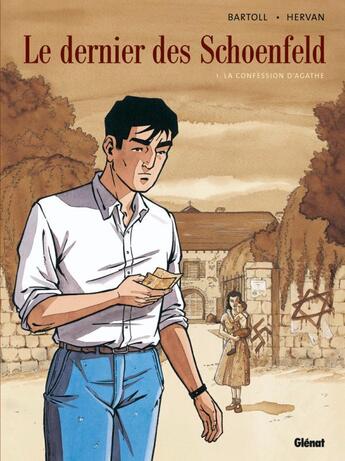 Couverture du livre « Le dernier des Schoenfeld Tome 1 ; la confession d'Agathe » de Bartoll/Barrat aux éditions Glenat