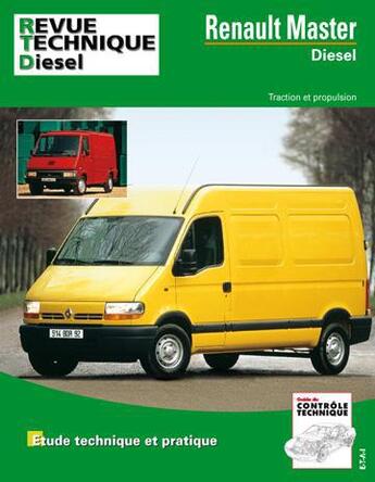 Couverture du livre « Renault master diesel - traction t 30 d, t 35 d, propulsion p 30 d, p 35 d » de Etai aux éditions Etai