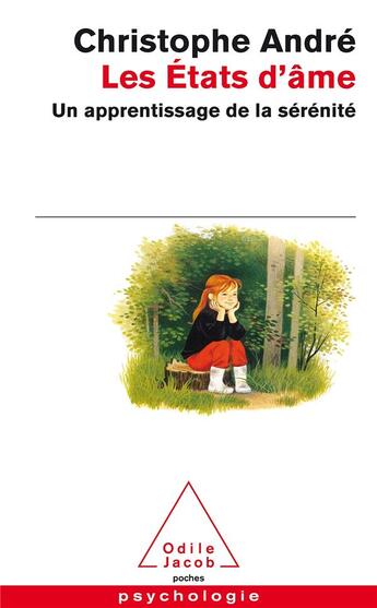 Couverture du livre « Les états d'âme ; un apprentissage de la sérénité » de Christophe Andre aux éditions Odile Jacob