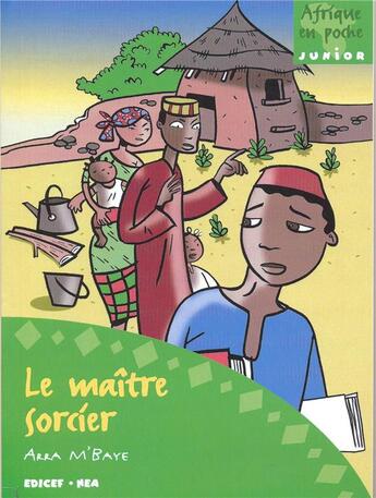 Couverture du livre « Le maître sorcier » de A M'Baye aux éditions Edicef