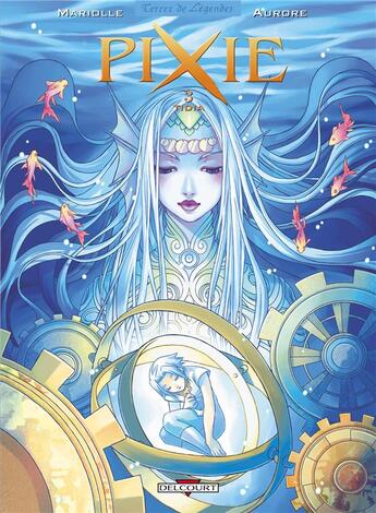 Couverture du livre « Pixie Tome 3 ; Tidia » de Mathieu Mariolle et Aurore aux éditions Delcourt