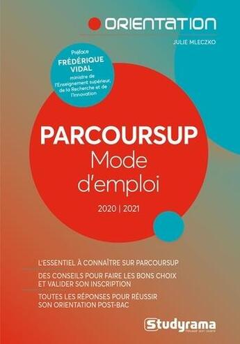 Couverture du livre « Parcoursup mode d'emploi » de Julie Mleczko aux éditions Studyrama