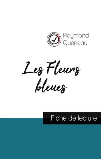 Couverture du livre « Les fleurs bleues de Raymond Queneau (fiche de lecture et analyse complète de l'oeuvre) » de Raymond Queneau aux éditions Comprendre La Litterature