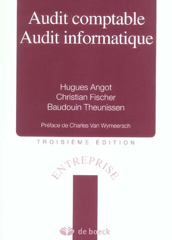 Couverture du livre « Audit comptable audit informatique (3e édition) » de Angot/Van Wymeersch aux éditions De Boeck Superieur