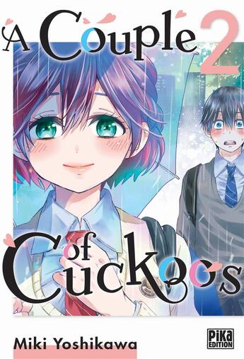 Couverture du livre « A couple of cuckoos Tome 2 » de Miki Yoshikawa aux éditions Pika