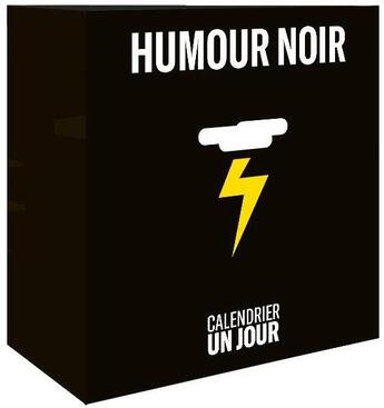 Couverture du livre « Calendrier un jour ; humour noir » de  aux éditions Chene