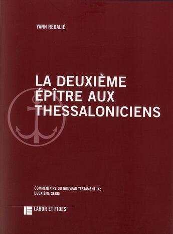 Couverture du livre « La deuxieme epitre aux thessaloniciens » de Redalie Yann aux éditions Labor Et Fides