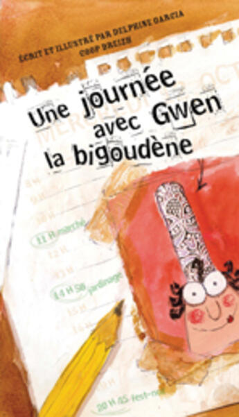 Couverture du livre « Une journée avec Gwen la bigoudène » de Delphine Garcia aux éditions Beluga