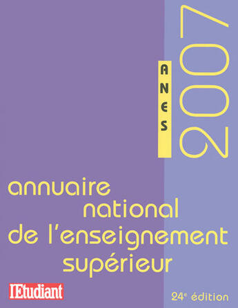 Couverture du livre « Annuaire national de l'enseignement supérieur 2007 » de  aux éditions L'etudiant