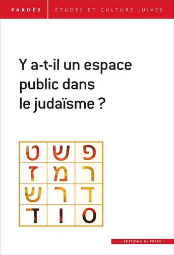 Couverture du livre « Y a-t-il un espace public dans le judaïsme ? » de Shmuel Trigano aux éditions In Press