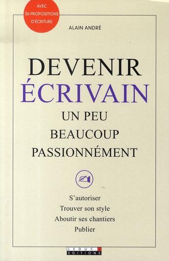 Couverture du livre « Devenir écrivain » de Alain André aux éditions Leduc