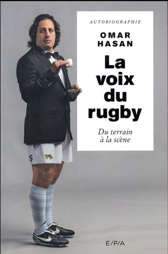 Couverture du livre « La voix du rugby » de Omar Hasan aux éditions Epa