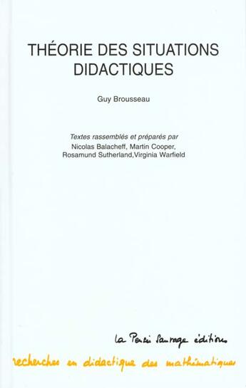 Couverture du livre « Theorie des situations didactiques » de Brousseau G aux éditions La Pensee Sauvage Editions