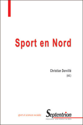 Couverture du livre « Sport en Nord » de Pu Septentrion aux éditions Pu Du Septentrion