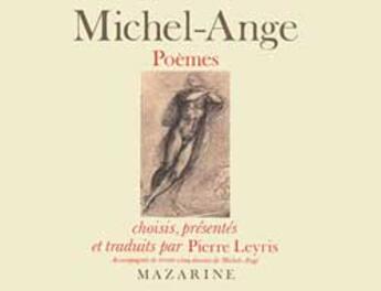 Couverture du livre « Michel-ange - poemes » de Pierre Leyris aux éditions Mazarine