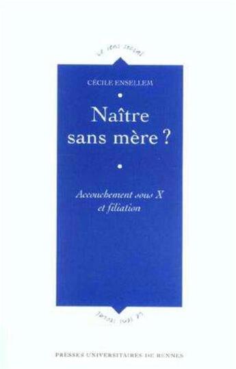 Couverture du livre « NAITRE SANS MERE » de Pur aux éditions Pu De Rennes
