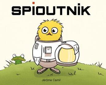 Couverture du livre « Spioutnik » de Jerome Camil aux éditions Alice