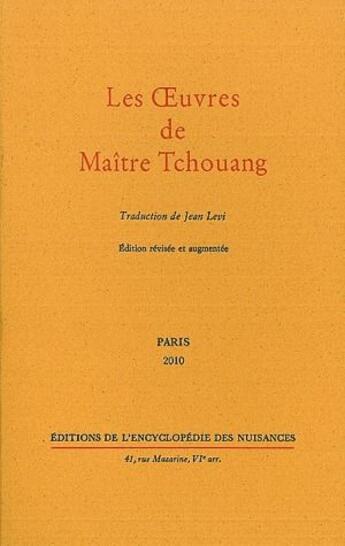 Couverture du livre « Les oeuvres de maître Tchouang » de Tchouang Tseu aux éditions Encyclopedie Des Nuisances