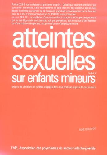 Couverture du livre « Atteintes sexuelles tome 2 » de  aux éditions Passage Pietons