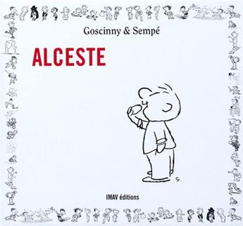 Couverture du livre « Le petit Nicolas : Alceste » de Jean-Jacques Sempe et Rene Goscinny aux éditions Imav