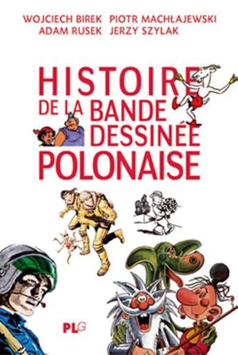 Couverture du livre « Histoire de la bande dessinée polonaise » de  aux éditions Apjabd