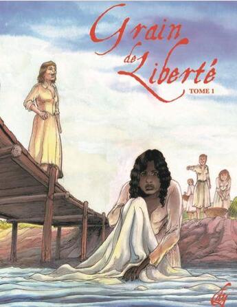 Couverture du livre « Grain de liberté t.1 » de Eusebe et Joki aux éditions Grain De Liberte