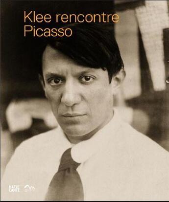 Couverture du livre « Klee rencontre picasso » de Christine Hopfengart aux éditions Hatje Cantz